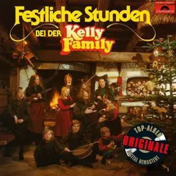 CD The Kelly Family: Festliche Stunden Bei Der Kelly Family