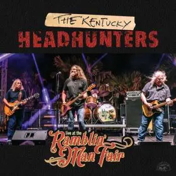 CD The Kentucky Headhunters: Live At The Ramblin' Man Fair