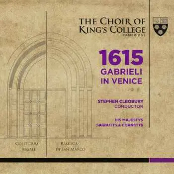 Blu-ray/SACD The King's College Choir Of Cambridge: 1615: Gabrieli in Venice