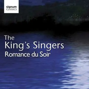CD The King's Singers: Romance Du Soir