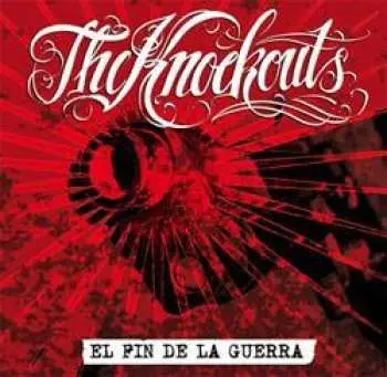 CD The Knockouts: El Fin De La Guerra