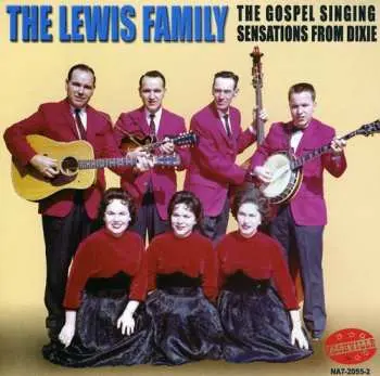 CD The Lewis Family: The Gospel Singing Sensations From Dixie