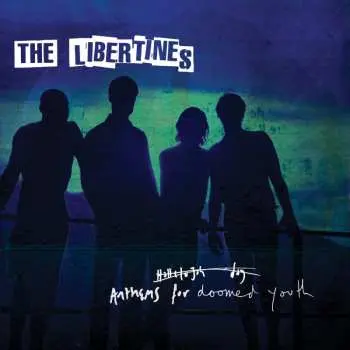 CD The Libertines: Anthems For Doomed Youth