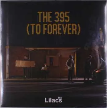 LP The Lilacs: The 395 To Forever (night Bus Vinyl)