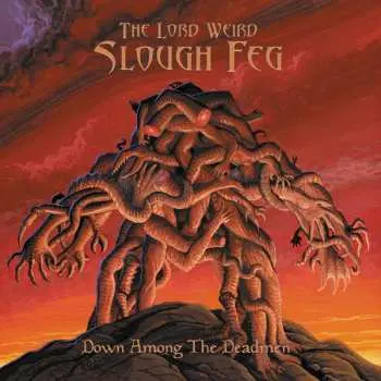 CD The Lord Weird Slough Feg: Down Among The Deadmen DIGI