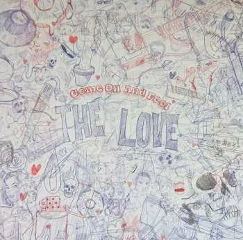 LP The Love: Come On And Feel The Love