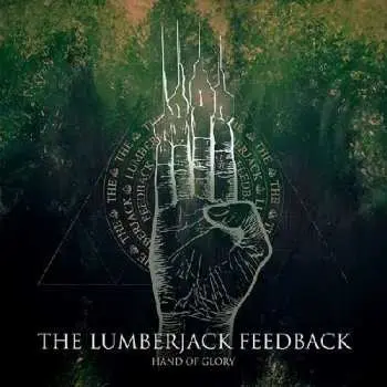 CD The Lumberjack Feedback: Hand Of Glory LTD | NUM