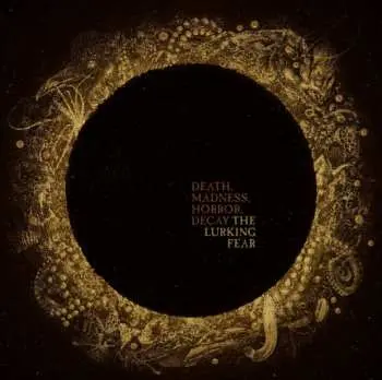 LP The Lurking Fear: Death, Madness, Horror, Decay