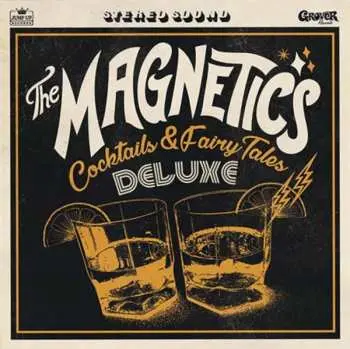 LP The Magnetics: Cocktails & Fairy Tales CLR