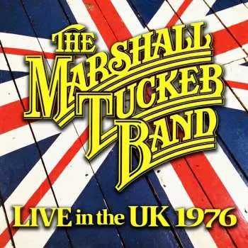 CD The Marshall Tucker Band: Live In The Uk 1976