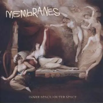 2LP The Membranes: Inner Space / Outer Space