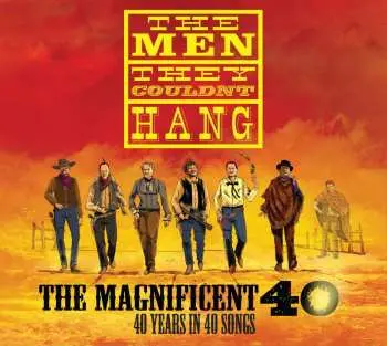 CD The Men They Couldn't Hang: The Magnificent 40 (40 Years In 40 Songs) DIGI
