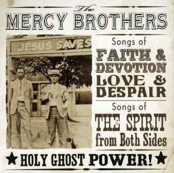 CD The Mercy Brothers: Holy Ghost Power!