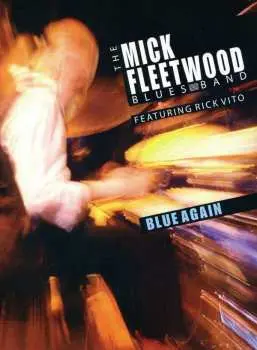 DVD The Mick Fleetwood Blues Band: Blue Again