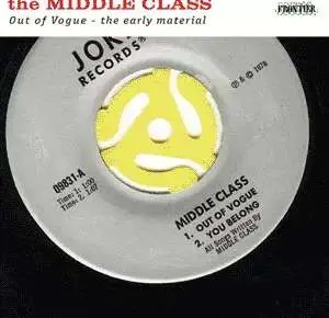 LP The Middle Class: Out Of Vogue - The Early Material