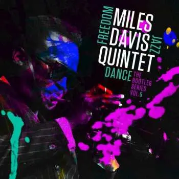 3CD The Miles Davis Quintet: Freedom Jazz Dance (The Bootleg Series Vol. 5)
