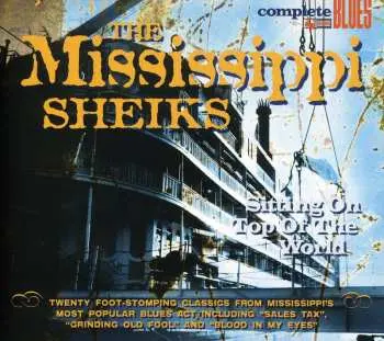 CD Mississippi Sheiks: Sitting On Top Of The World