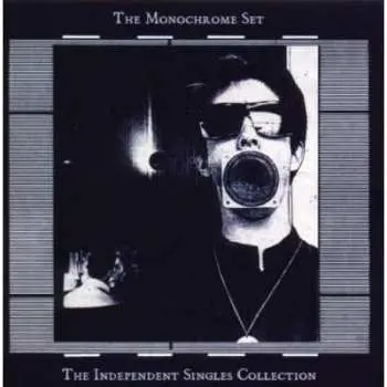 CD The Monochrome Set: The Independent Singles Collection