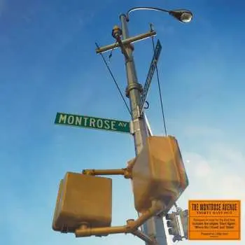 LP The Montrose Avenue: Thirty Days Out