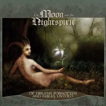CD The Moon And The Nightspirit: Of Dreams Forgotten And Fables Untold