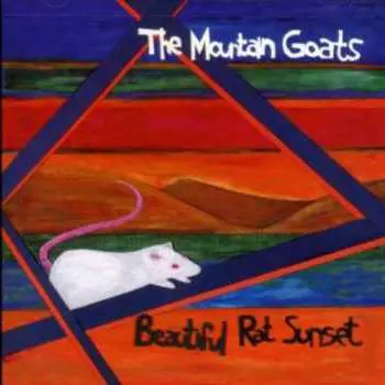 CD The Mountain Goats: Beautiful Rat Sunset
