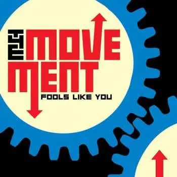 LP The Movement: Fools Like You CLR