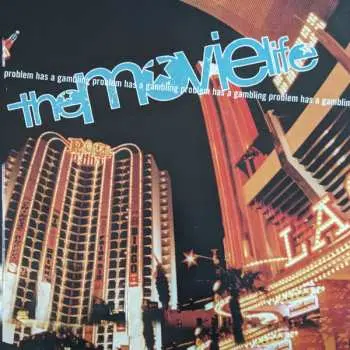 LP The Movielife: Has A Gambling Problem