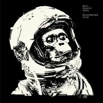 LP The Neil Cowley Trio: Spacebound Apes