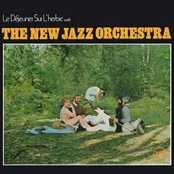 CD The New Jazz Orchestra: Le Déjeuner Sur L'Herbe LTD