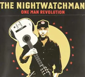 CD The Nightwatchman: One Man Revolution