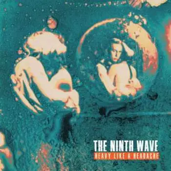 LP The Ninth Wave: Heavy Like A Headache LTD