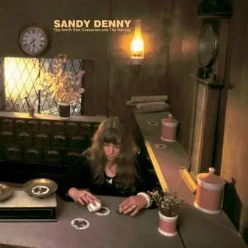 LP Sandy Denny: The North Star Grassman And The Ravens
