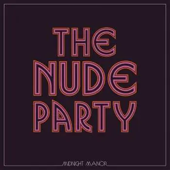 LP The Nude Party: Midnight Manor LTD | CLR
