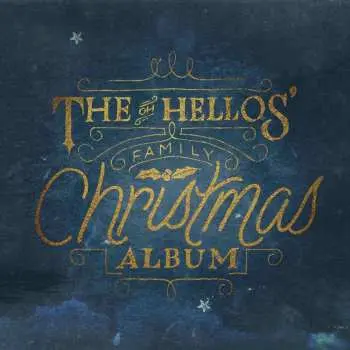 CD The Oh Hellos: The Oh Hellos' Family Christmas Album