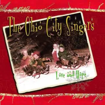 CD The Ohio City Singers: Love And Hope