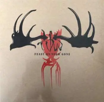 LP The Old Wind: Feast On Your Gone