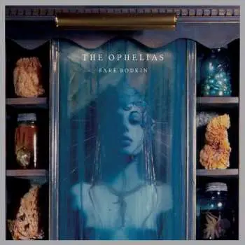 CD The Ophelias: Bare Bodkin NUM