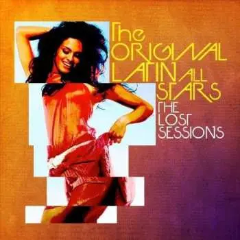 CD The Original Latin All Stars: Lost Sessions
