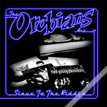 LP The Orobians: Slave To The Riddim