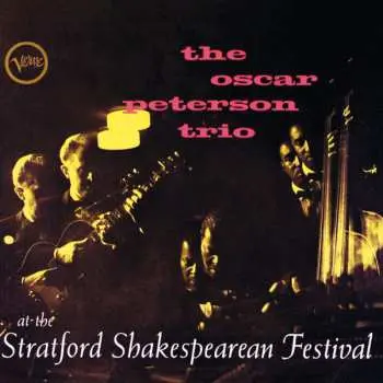 CD The Oscar Peterson Trio: At The Stratford Shakespearean Festival