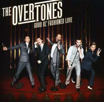 CD The Overtones: Good Ol' Fashioned Love