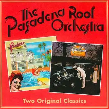 2CD The Pasadena Roof Orchestra: A Talking Picture / Night Out (Two Original Classics)