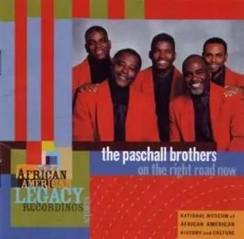 CD Paschall Brothers: On The Right Road Now