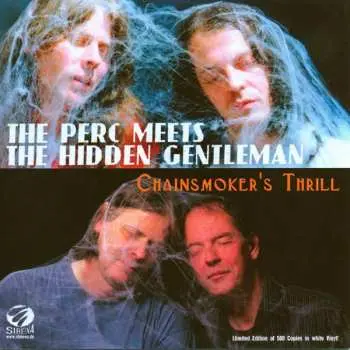 SP The Perc Meets The Hidden Gentleman: Chainsmoker's Thrill / Purple Rain LTD | CLR