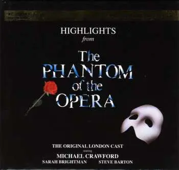 CD "The Phantom Of The Opera" Original London Cast: Highlights From The Phantom Of The Opera (The Original Cast Recording) NUM | LTD