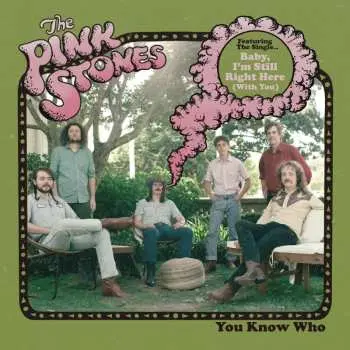 LP The Pink Stones: You Know Who CLR