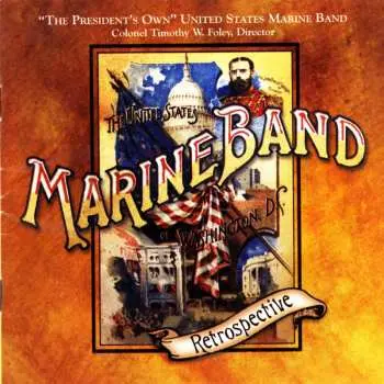 CD U.S. Marine Band: Retrospective