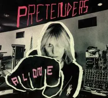 CD The Pretenders: Alone