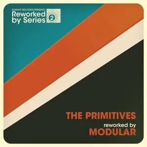SP The Primitives: The Primitives Reworked By Modular CLR | LTD | NUM