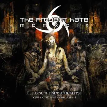 CD The Project Hate MCMXCIX: Bleeding The New Apocalypse - Cum Victricus In Manibus Armis
